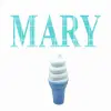 Mary
