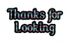 Thanks for looking