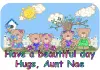 Beautiful Day- Aunt Nae