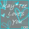 Kay*Tee love's you