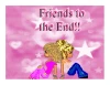 Friends to the end