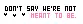meanttobe
