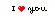 i love you