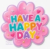 Have a Happy Day