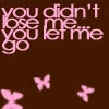 u let me go