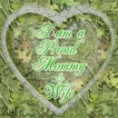Proud Mommy & Wife