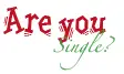Are you single
