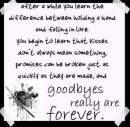 Good Byes Are Forever