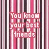 Best friends.