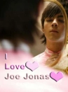 I Love Joe Jonas!