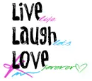 Live laugh love