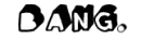 BANG