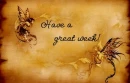 have a great week