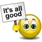 it's all good