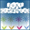 just dreaming