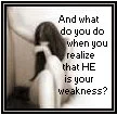 Your Weakness