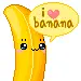 i love banana