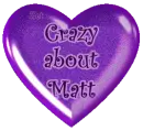 Crazy about Matt