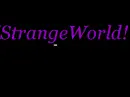 StrangeWorld