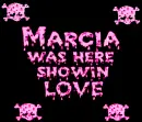 Marcia was here