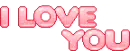 i love you