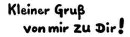 kleiner gruÃŸ