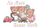 No More House Work