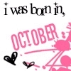 I was born in October