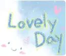 LOVELY DAY
