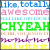 Like yeah