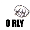 o rly yes rly fro rly