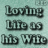 LOVING LIFE AS HIS WIFE-GREEN