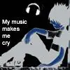 my music makes me cry