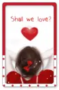 SHALL WE LOVE