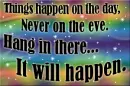 Hang In There