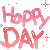 HAPPY DAY