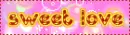 SWEET LOVE