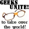 geeks unite!