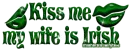kiss me, my wife is irish