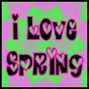 I Love Spring