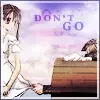 Don't Go