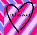 i miss you