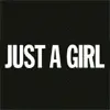 JUST A GIRL