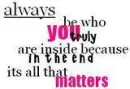 Alway's Be Yourself