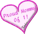 Proud Mommy Of 1!