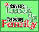 i don't need luck