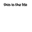life