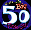 oh no the big 50