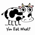 You eat what?