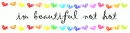 im beautiful not hot